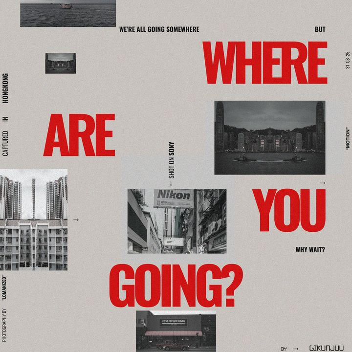 Where Are You Going?